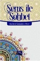 Sems ile Sohbet - Celaleddin-i Rumi, Mevlana