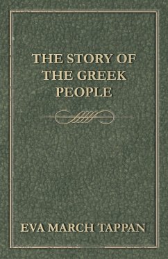 The Story of the Greek People - Tappan, Eva March