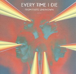 From Parts Unknown - Every Time I Die