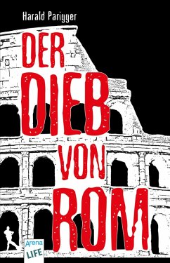 Der Dieb von Rom (eBook, ePUB) - Parigger, Harald