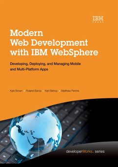 Modern Web Development with IBM WebSphere (eBook, ePUB) - Brown, Kyle; Barcia, Roland; Bishop, Karl; Perrins, Matthew