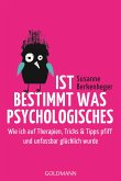 Ist bestimmt was Psychologisches (eBook, ePUB)