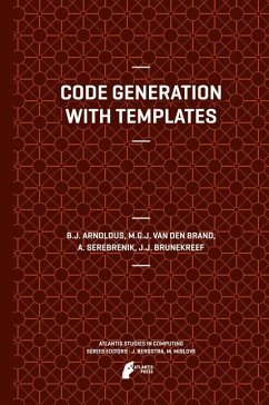 Code Generation with Templates - Arnoldus, Jeroen;van den Brand, Mark;Serebrenik, A.