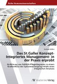 Das St.Galler Konzept-Integriertes Management- in der Praxis erprobt
