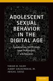 Adolescent Sexual Behavior in the Digital Age (eBook, PDF)