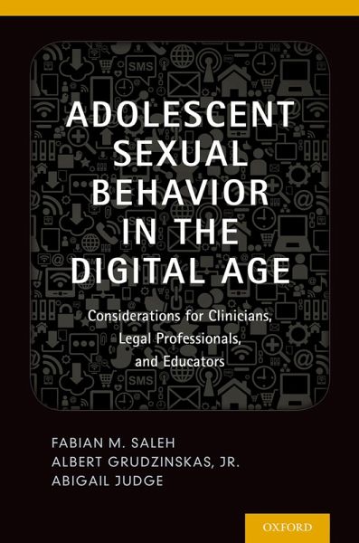 Adolescent Sexual Behavior in the Digital Age (eBook, PDF)