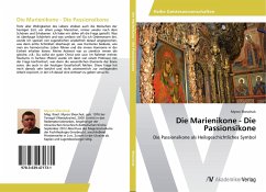 Die Marienikone - Die Passionsikone - Shevchuk, Myron