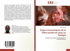 Enjeux économiques de la filière poulet du pays au Sénégal - Ossebi, Walter