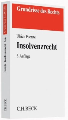 Insolvenzrecht - Foerste, Ulrich