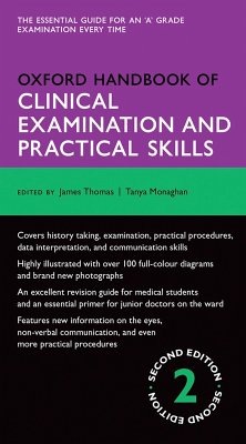 Oxford Handbook of Clinical Examination and Practical Skills (eBook, PDF) - Thomas, James; Monaghan, Tanya
