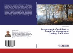 Development of an Effective Forest Fire Management Strategy for Bhutan - Tshering, Kinley