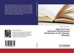 High And Low Achievers¿Performance Attribution In EFL Classes-Ethiopia