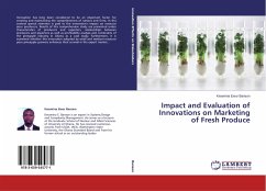 Impact and Evaluation of Innovations on Marketing of Fresh Produce - Banson, Kwamina Ewur
