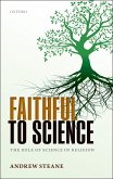 Faithful to Science (eBook, PDF)