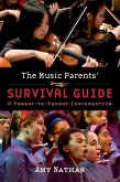 The Music Parents' Survival Guide (eBook, ePUB)