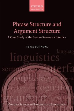 Phrase Structure and Argument Structure (eBook, PDF) - Lohndal, Terje