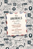 The Animals: Love Letters Between Christopher Isherwood and Don Bachardy (eBook, ePUB)