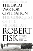 The Great War for Civilisation (eBook, ePUB)