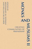 Monks and Muslims II (eBook, ePUB)