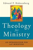 Theology for Ministry (eBook, ePUB) Theology for Ministry (eBook, ePUB)