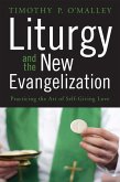 Liturgy and the New Evangelization (eBook, ePUB)