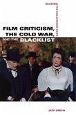 Film Criticism, the Cold War, and the Blacklist (eBook, ePUB)