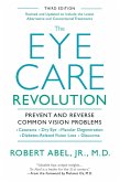 The Eye Care Revolution: (eBook, ePUB)