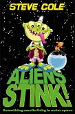 Aliens Stink! (eBook, ePUB)