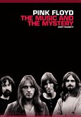 Pink Floyd: The Music and the Mystery (eBook, ePUB)