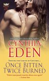 Once Bitten, Twice Burned (eBook, ePUB) Once Bitten, Twice Burned (eBook, ePUB)