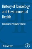History of Toxicology and Environmental Health (eBook, ePUB) History of Toxicology and Environmental Health (eBook, ePUB)