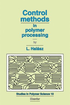 Control Methods in Polymer Processing (eBook, PDF) - Halász, L.