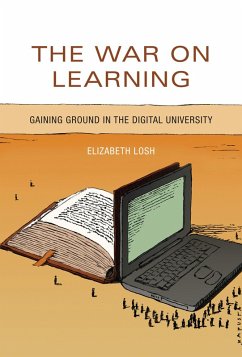 The War on Learning (eBook, ePUB) - Losh, Elizabeth