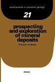 Prospecting and Exploration of Mineral Deposits (eBook, PDF)
