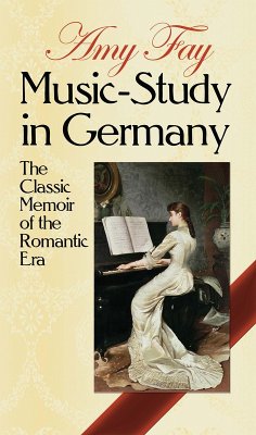 Music-Study in Germany (eBook, ePUB) - Fay, Amy