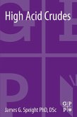 High Acid Crudes (eBook, ePUB) High Acid Crudes (eBook, ePUB)