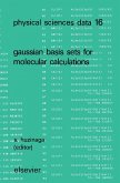 Gaussian Basis Sets for Molecular Calculations (eBook, PDF) Gaussian Basis Sets for Molecular Calculations (eBook, PDF)