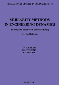 Similarity Methods in Engineering Dynamics (eBook, PDF) - Westine, P. S.; Dodge, F. T.; Baker, W. E.