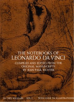 The Notebooks of Leonardo da Vinci, Vol. 1 (eBook, ePUB) - Leonardo Da Vinci