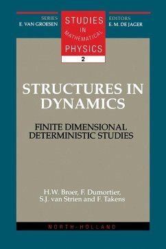 Structures in Dynamics (eBook, PDF) - Broer, H. W.; Dumortier, F.; Strien, S. J. van; Takens, F.