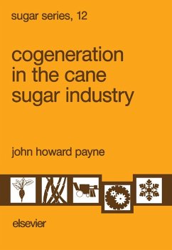 Cogeneration in the Cane Sugar Industry (eBook, PDF) - Payne, J. H.