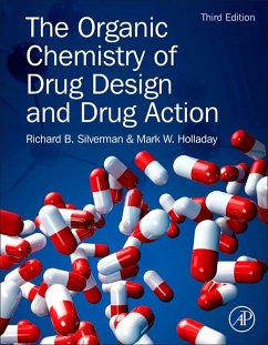 The Organic Chemistry of Drug Design and Drug Action (eBook, ePUB) - Silverman, Richard B.; Holladay, Mark W.