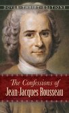 The Confessions of Jean-Jacques Rousseau (eBook, ePUB)