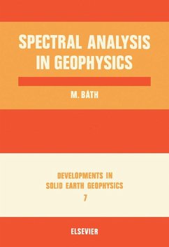 Spectral Analysis in Geophysics (eBook, PDF) - Båth, B. M.