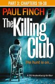 The Killing Club (Part Three: Chapters 19-38) (eBook, ePUB)