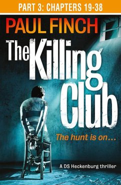 The Killing Club (Part Three: Chapters 19-38) (eBook, ePUB) - Finch, Paul