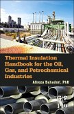 Thermal Insulation Handbook for the Oil, Gas, and Petrochemical Industries (eBook, ePUB)