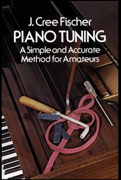 Piano Tuning (eBook, ePUB) - Fischer, J. Cree