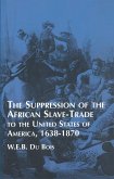 Suppression of the African Slave-Trade to the United States of America (eBook, ePUB)