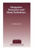 Dissipative Structures and Weak Turbulence (eBook, ePUB) Dissipative Structures and Weak Turbulence (eBook, ePUB)